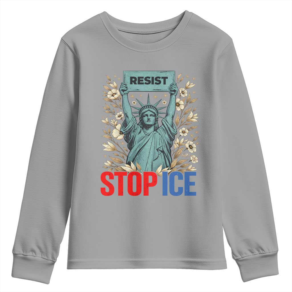 Statue of Liberty Resist Stop Ice Youth Sweatshirt Floral Activist for Justice and Freedom TS02 Sport Gray Print Your Wear