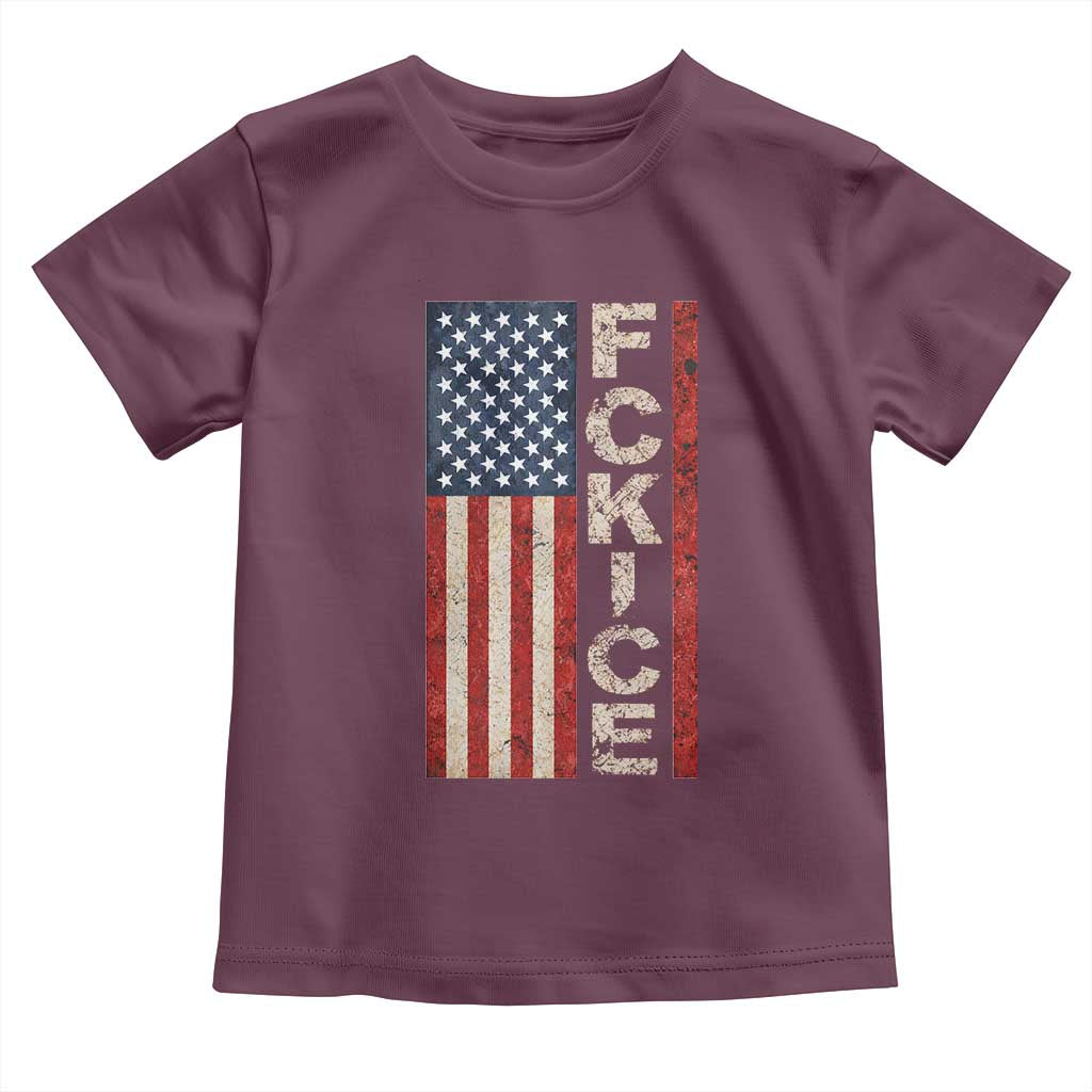 F Ice Retro Distressed American Flag Toddler T Shirt Patriotic Against Ice Justice Protest Resistance TS02 Maroon Print Your Wear