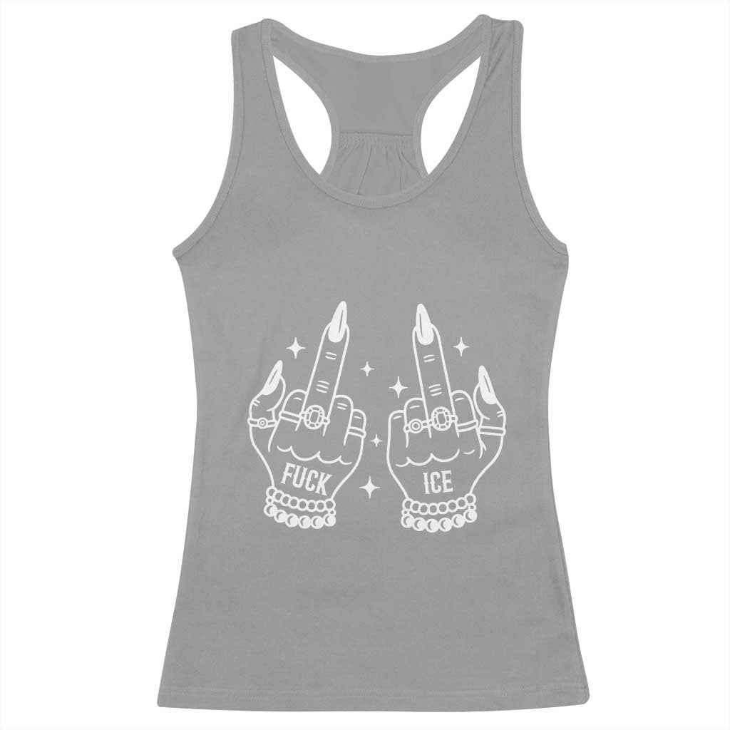 Middle Finger F Ice Racerback Tank Top Against Ice Violence Outspoken Resistance TS02 Sport Gray Print Your Wear
