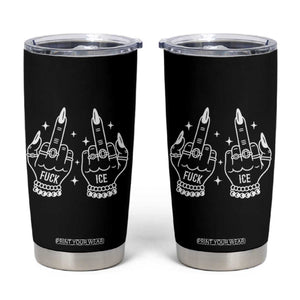 Middle Finger F Ice Tumbler Cup Against Ice Violence Outspoken Resistance TS02 Black Print Your Wear