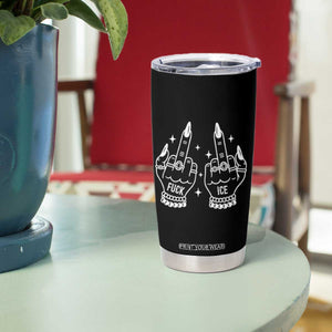 Middle Finger F Ice Tumbler Cup Against Ice Violence Outspoken Resistance TS02 Print Your Wear