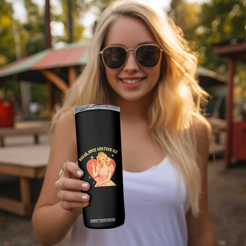 Sugar Spice and F Ice Retro Fairy Skinny Tumbler Feminist Against Ice Protest Political Resistance TS02 Print Your Wear
