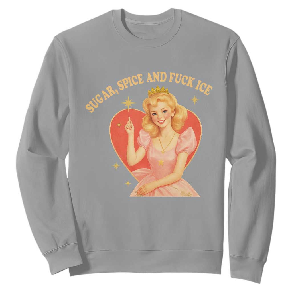 Sugar Spice and F Ice Retro Fairy Sweatshirt Feminist Against Ice Protest Political Resistance TS02 Sport Gray Print Your Wear