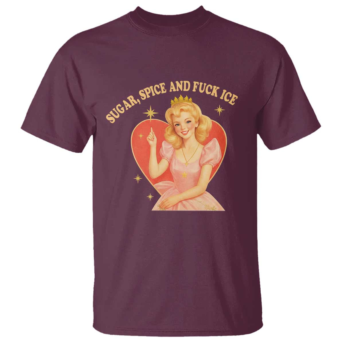 Sugar Spice and F Ice Retro Fairy T Shirt Feminist Against Ice Protest Political Resistance TS02 Maroon Print Your Wear
