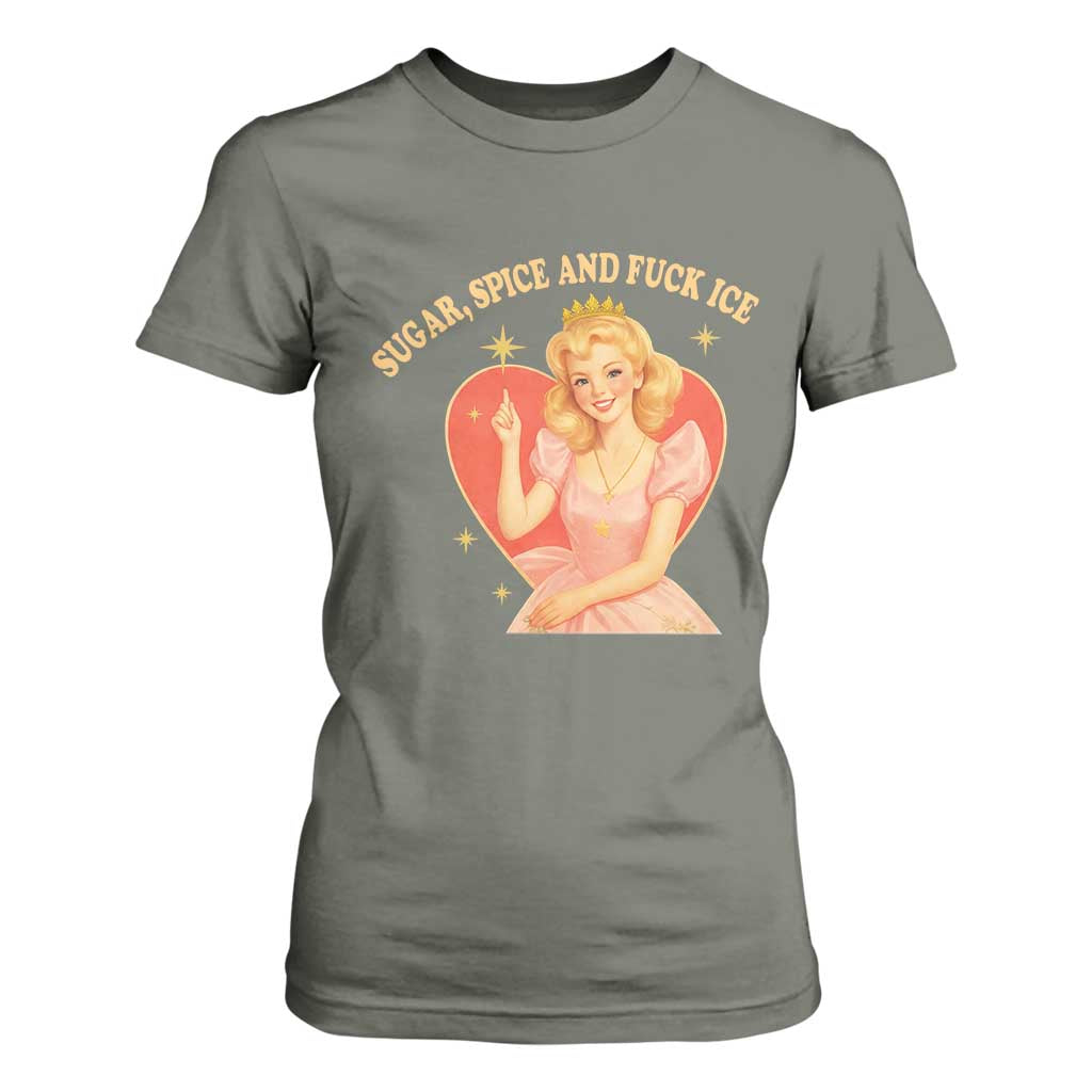 Sugar Spice and F Ice Retro Fairy T Shirt For Women Feminist Against Ice Protest Political Resistance TS02 Military Green Print Your Wear