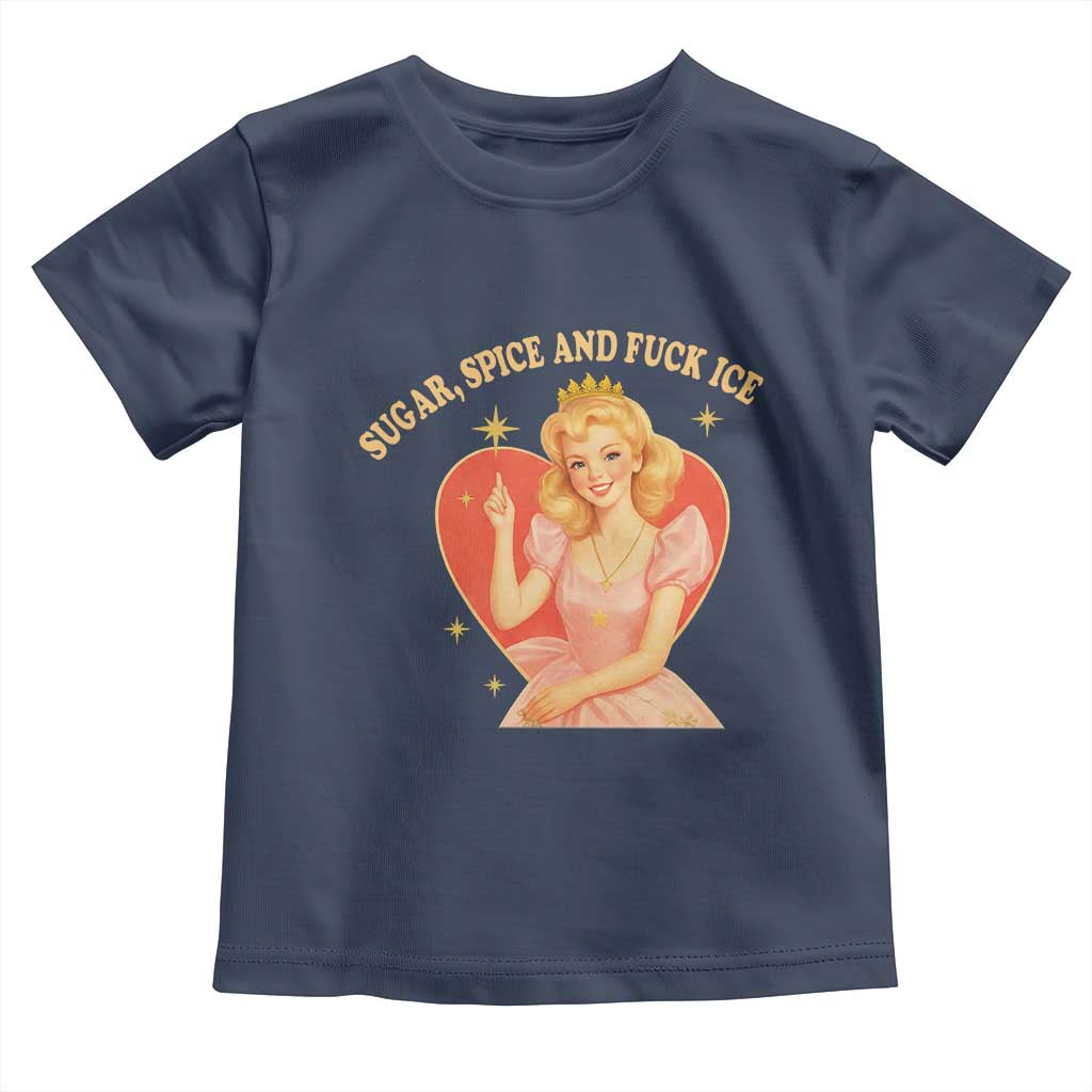 Sugar Spice and F Ice Retro Fairy Toddler T Shirt Feminist Against Ice Protest Political Resistance TS02 Navy Print Your Wear