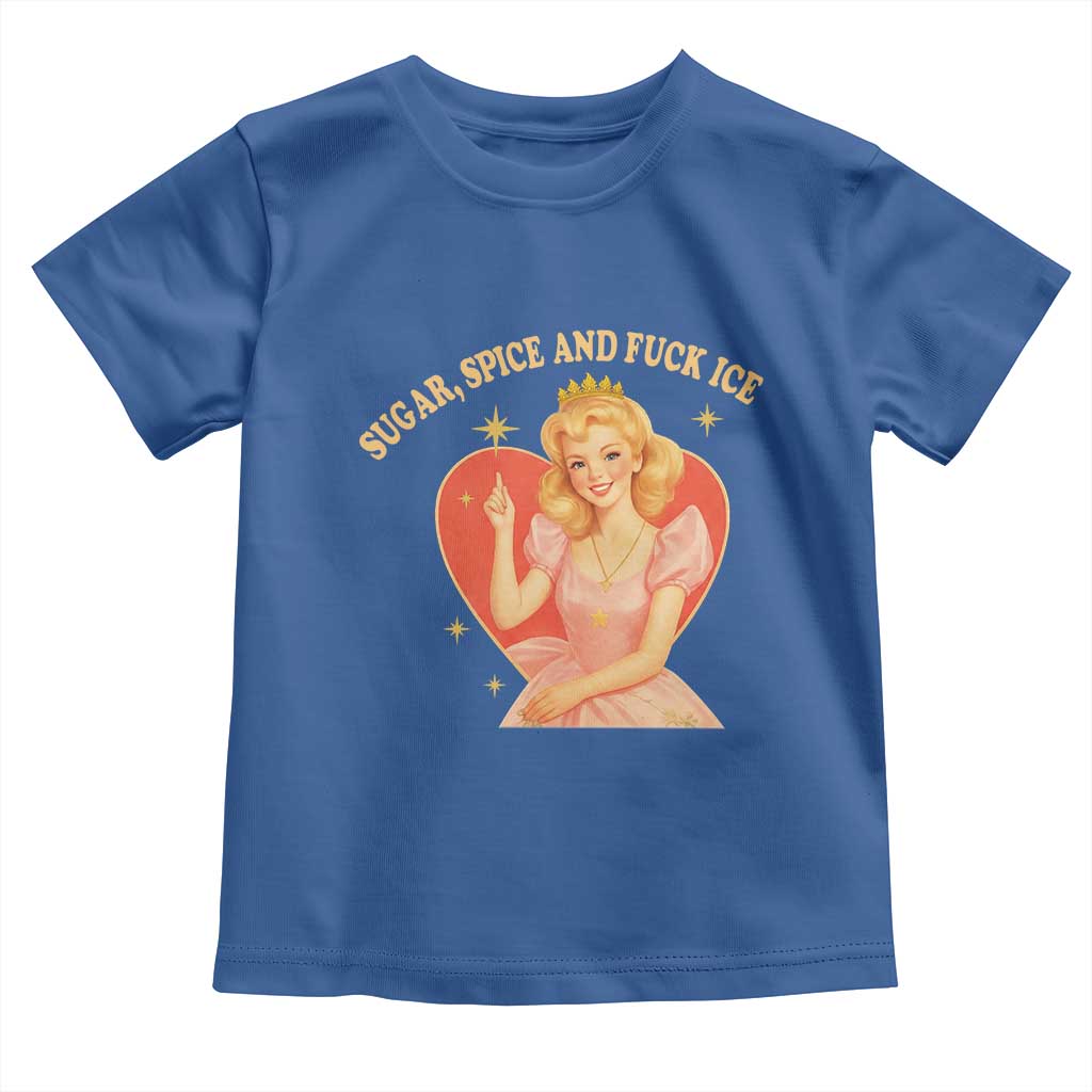 Sugar Spice and F Ice Retro Fairy Toddler T Shirt Feminist Against Ice Protest Political Resistance TS02 Royal Blue Print Your Wear