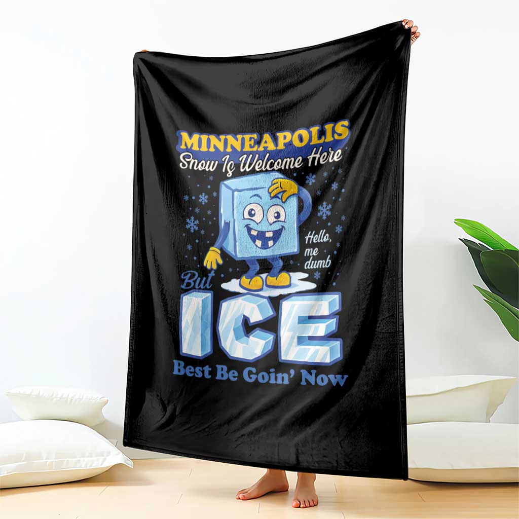 Snow is Welcome Ice is Not Throw Blanket Funny Against Ice Minneapolis Resistance and Justice TS02 Print Your Wear