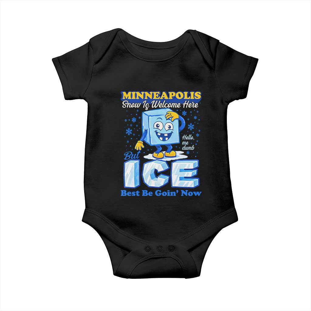 Snow is Welcome Ice is Not Baby Onesie Funny Against Ice Minneapolis Resistance and Justice TS02 Black Print Your Wear