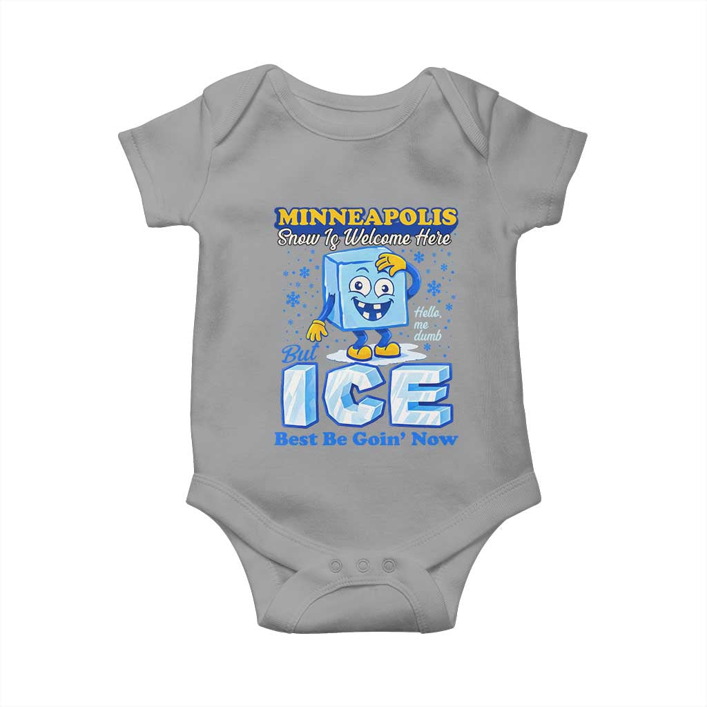Snow is Welcome Ice is Not Baby Onesie Funny Against Ice Minneapolis Resistance and Justice TS02 Sport Gray Print Your Wear