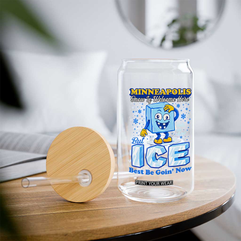 Snow is Welcome Ice is Not Glass Can Funny Against Ice Minneapolis Resistance and Justice TS02 Print Your Wear