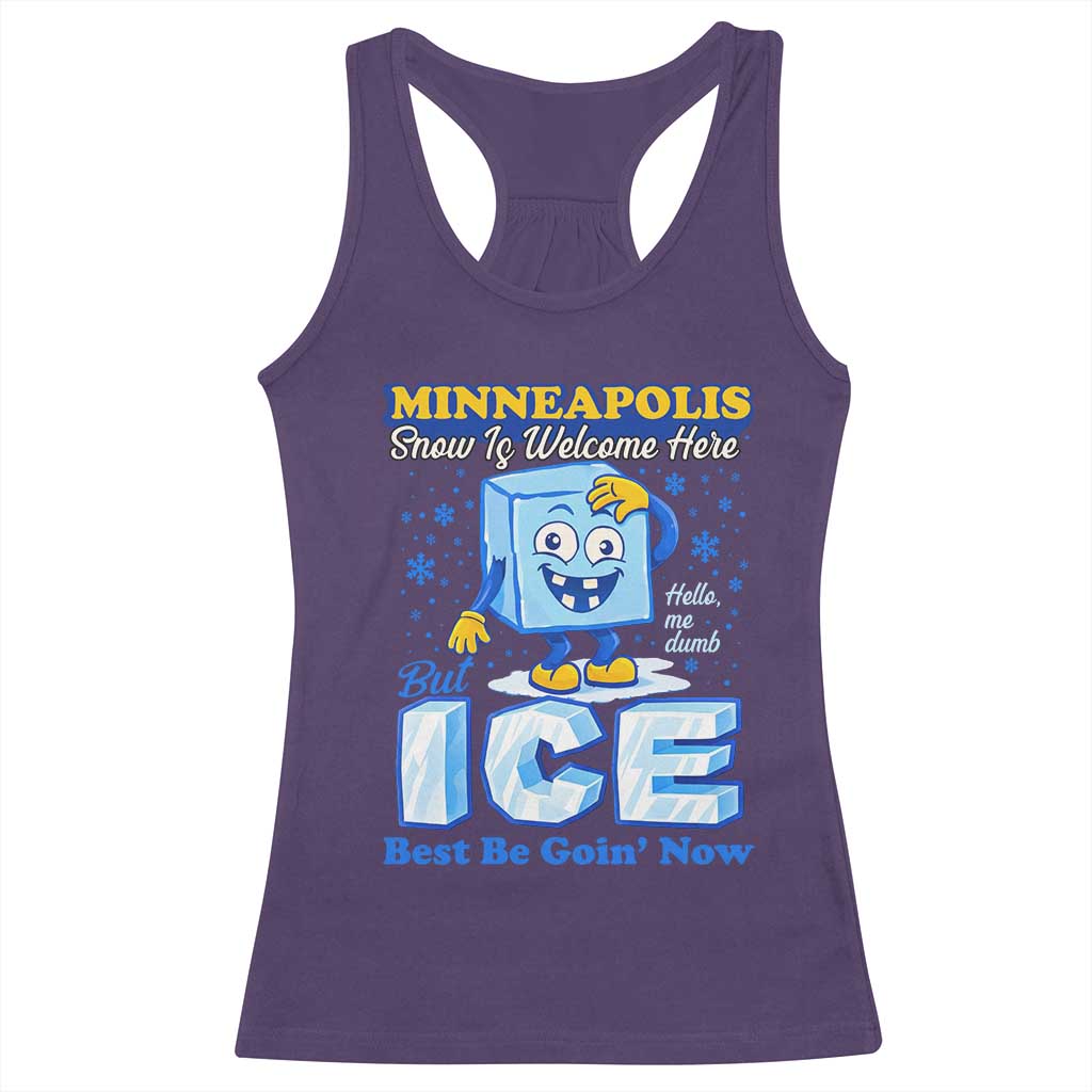 Snow is Welcome Ice is Not Racerback Tank Top Funny Against Ice Minneapolis Resistance and Justice TS02 Purple Print Your Wear