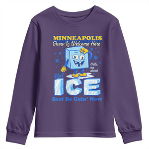 Snow is Welcome Ice is Not Youth Sweatshirt Funny Against Ice Minneapolis Resistance and Justice TS02 Purple Print Your Wear