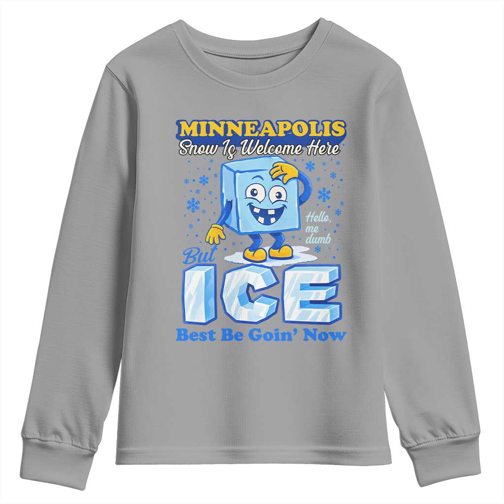 Snow is Welcome Ice is Not Youth Sweatshirt Funny Against Ice Minneapolis Resistance and Justice TS02 Sport Gray Print Your Wear