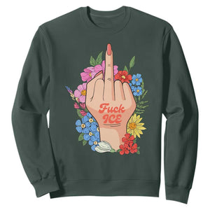 Floral Middle Finger F Ice Sweatshirt TS02 Dark Forest Green Print Your Wear