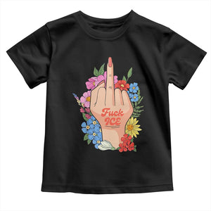 Floral Middle Finger F Ice Toddler T Shirt TS02 Black Print Your Wear