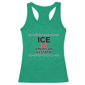 Ice Equals American Gestapo Racerback Tank Top Barbed Wire Protest Political Resistance TS02 Irish Green Print Your Wear