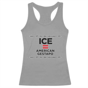 Ice Equals American Gestapo Racerback Tank Top Barbed Wire Protest Political Resistance TS02 Sport Gray Print Your Wear