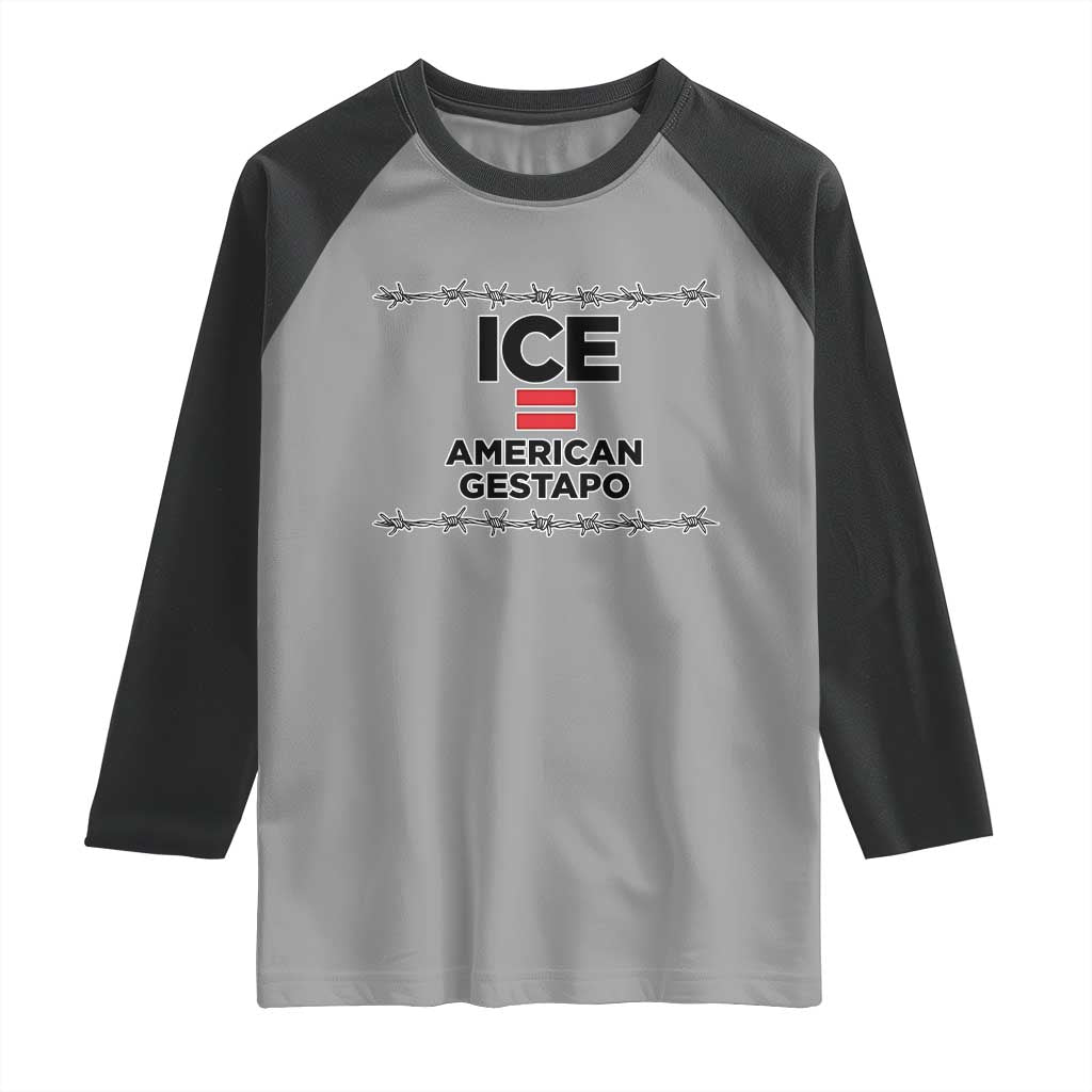 Ice Equals American Gestapo Raglan Shirt Barbed Wire Protest Political Resistance TS02 Sport Gray Black Print Your Wear