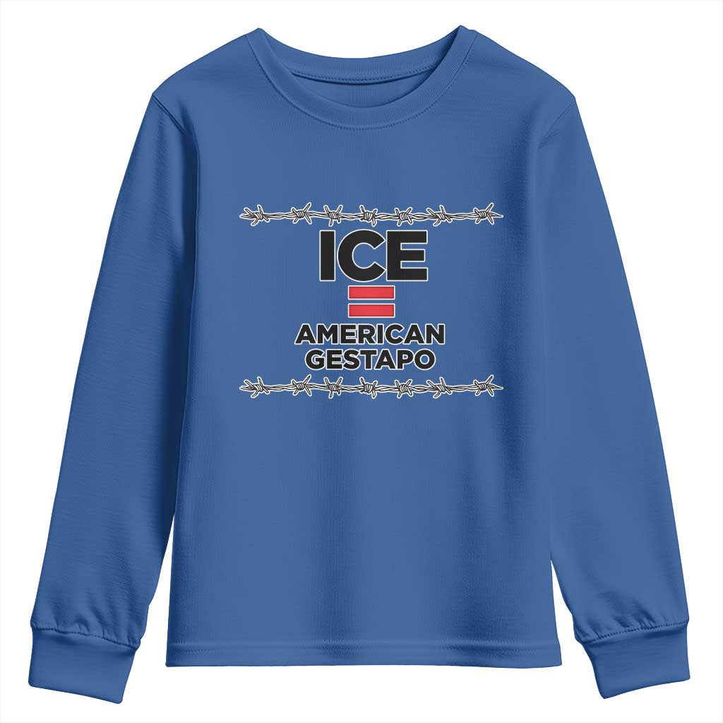 Ice Equals American Gestapo Youth Sweatshirt Barbed Wire Protest Political Resistance TS02 Royal Blue Print Your Wear