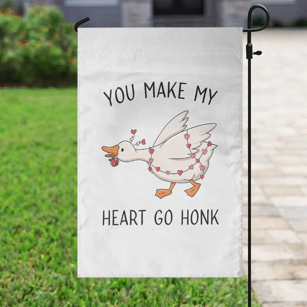 Funny Valentine Goose Garden Flag You Make My Heart Go Honk Cute Romantic Gift TS02 Print Your Wear
