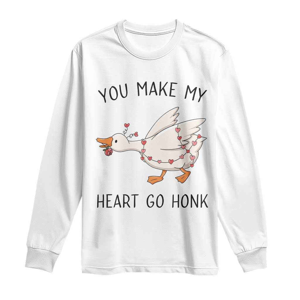 Funny Valentine Goose Long Sleeve Shirt You Make My Heart Go Honk Cute Romantic Gift TS02 White Print Your Wear