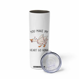 Funny Valentine Goose Skinny Tumbler You Make My Heart Go Honk Cute Romantic Gift TS02 Print Your Wear