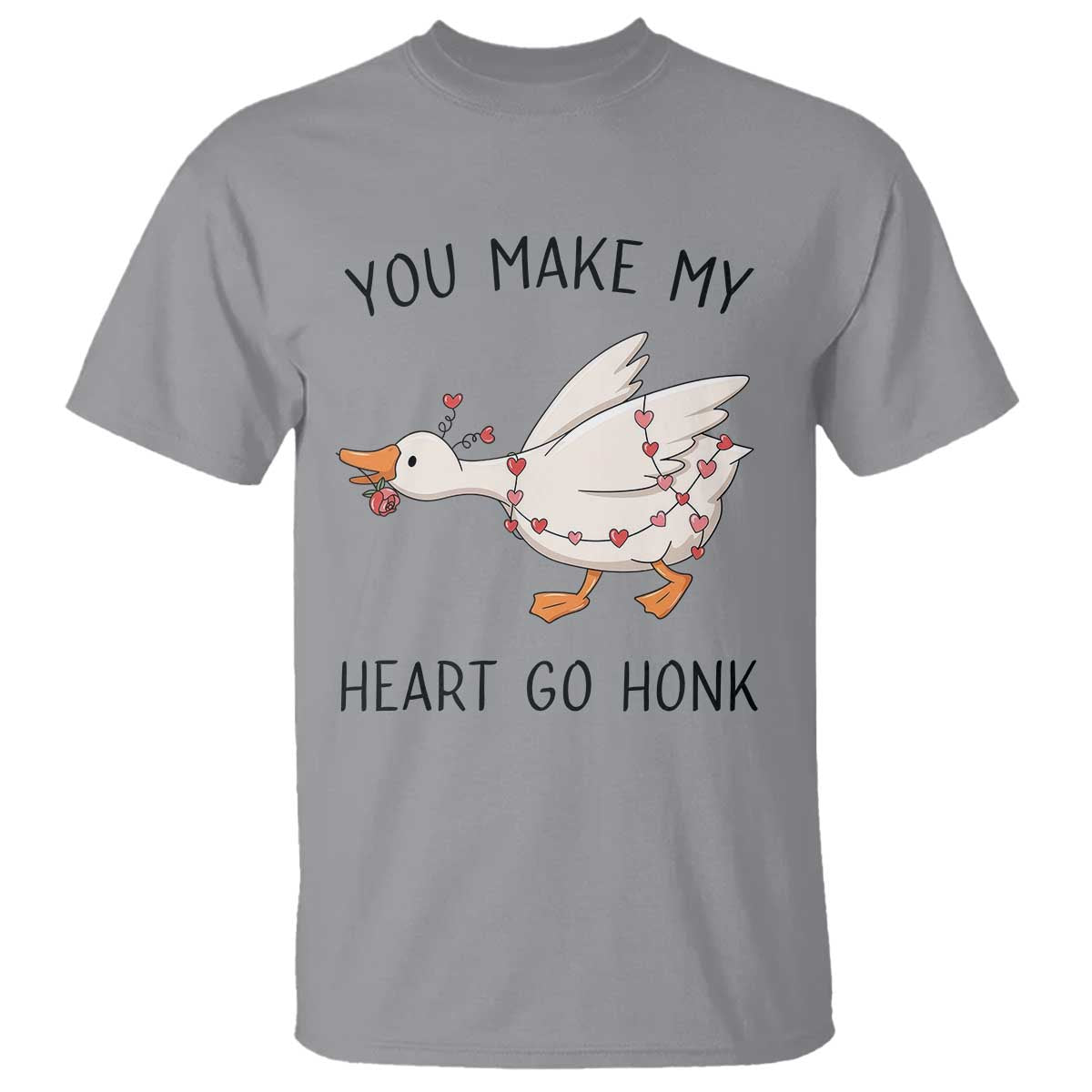Funny Valentine Goose T Shirt You Make My Heart Go Honk Cute Romantic Gift TS02 Sport Gray Print Your Wear