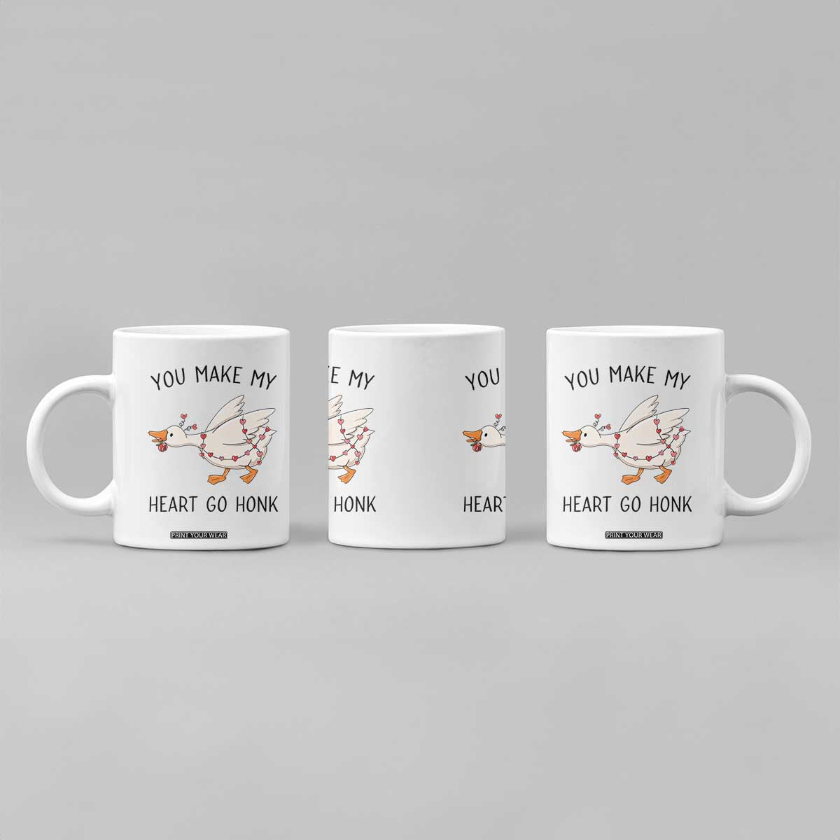 Funny Valentine Goose Coffee Mug You Make My Heart Go Honk Cute Romantic Gift TS02 Print Your Wear