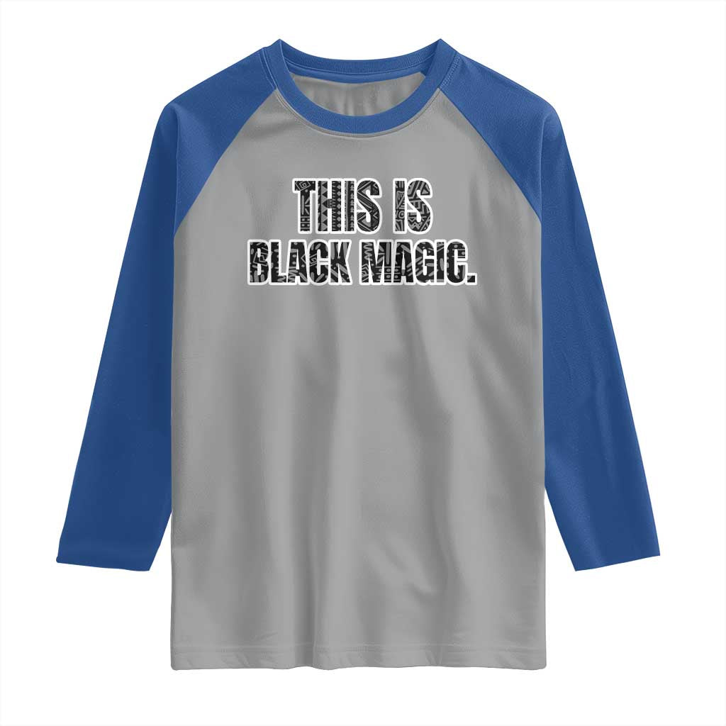 This is Black Magic Raglan Shirt TS02 Sport Gray Royal Print Your Wear