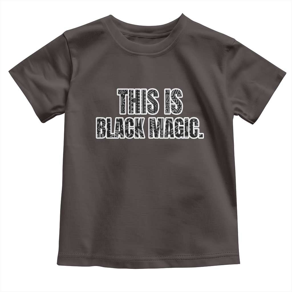This is Black Magic Toddler T Shirt TS02 Dark Chocolate Print Your Wear