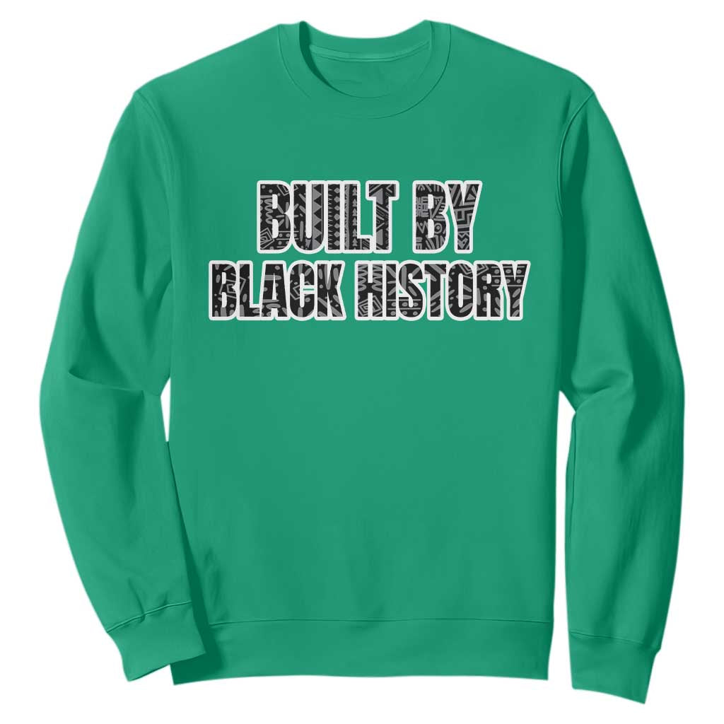 Built by Black History Sweatshirt TS02 Irish Green Printyourwear