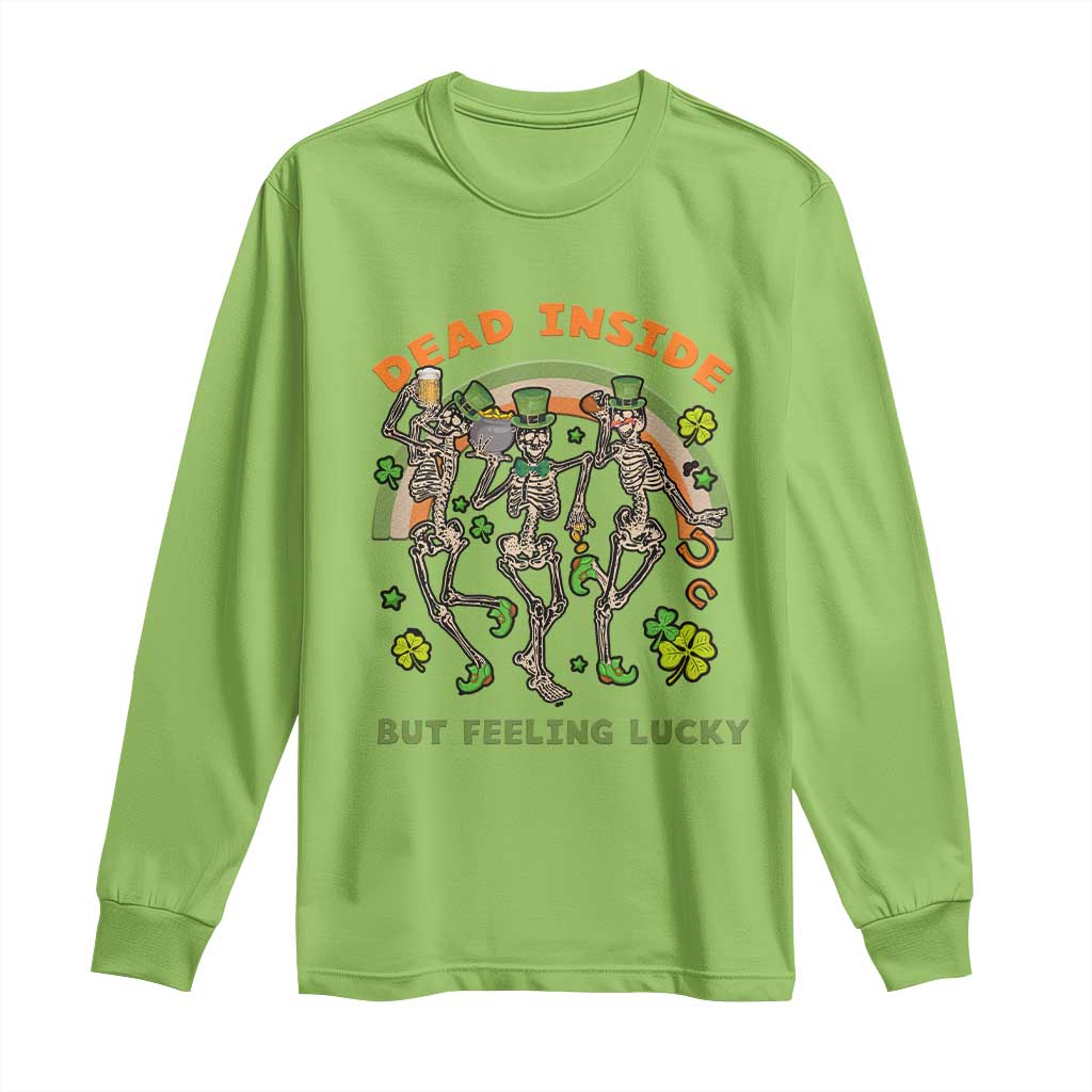 Irish Dancing Skeleton Long Sleeve Shirt Dead Inside But Feeling Lucky Drinking Beer St Patrick's Day TS02 Lime Print Your Wear