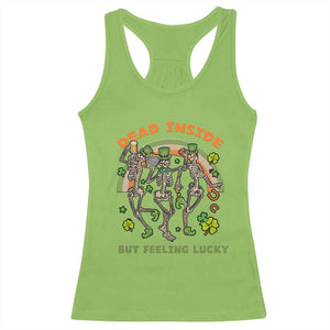 Irish Dancing Skeleton Racerback Tank Top Dead Inside But Feeling Lucky Drinking Beer St Patrick's Day TS02 Lime Print Your Wear