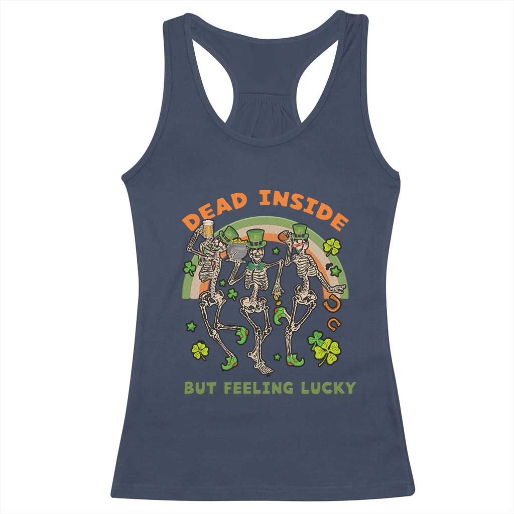Irish Dancing Skeleton Racerback Tank Top Dead Inside But Feeling Lucky Drinking Beer St Patrick's Day TS02 Navy Print Your Wear