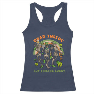 Irish Dancing Skeleton Racerback Tank Top Dead Inside But Feeling Lucky Drinking Beer St Patrick's Day TS02 Navy Print Your Wear