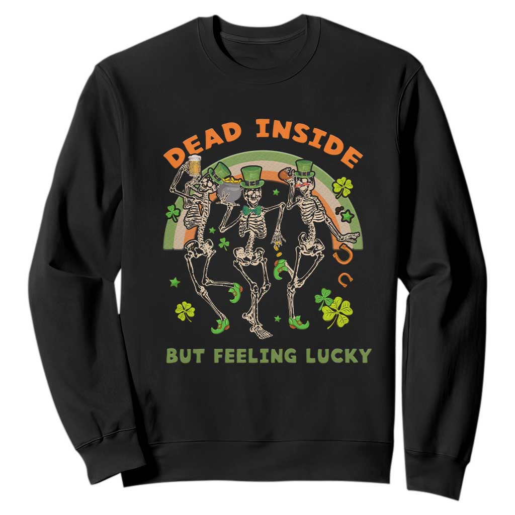 Irish Dancing Skeleton Sweatshirt Dead Inside But Feeling Lucky Drinking Beer St Patrick's Day TS02 Black Printyourwear