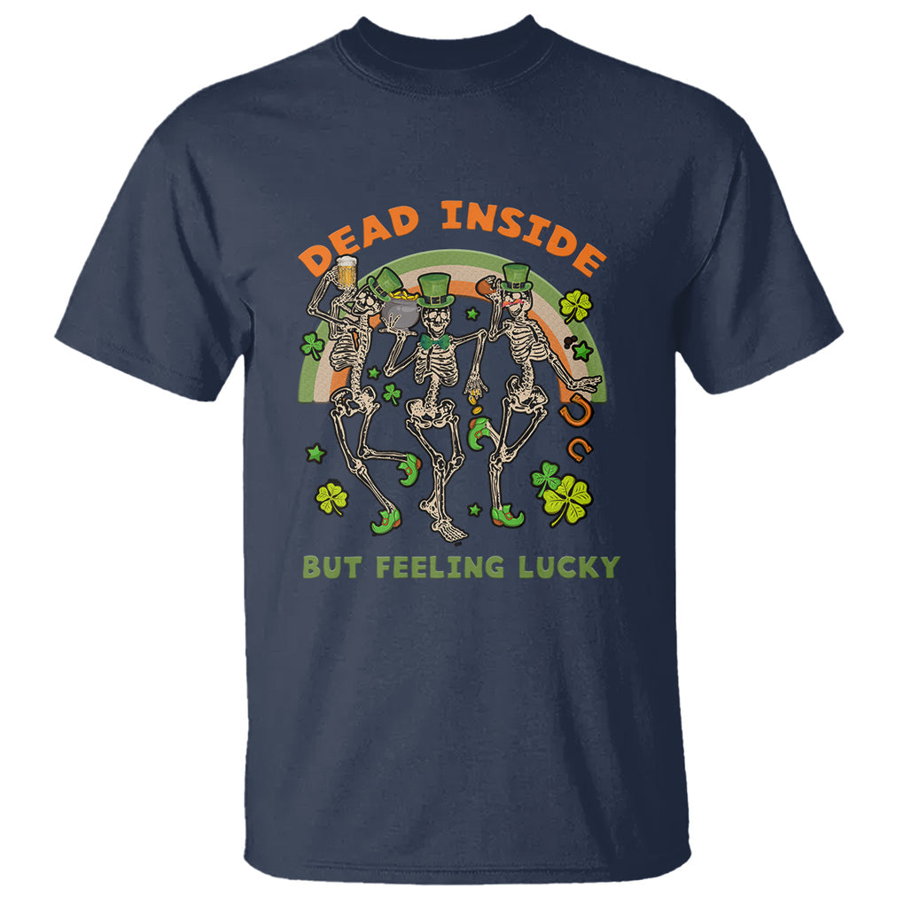 Irish Dancing Skeleton T Shirt Dead Inside But Feeling Lucky Drinking Beer St Patrick's Day TS02 Navy Printyourwear