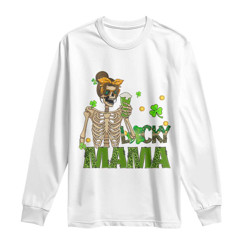 Irish Skeleton Mom Long Sleeve Shirt Lucky Mama Messy Bun Drinking Beer St Patrick's Day Mother's Day TS02 White Print Your Wear