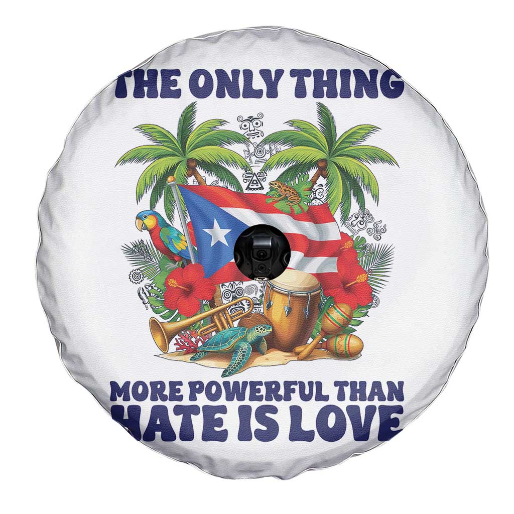 The Only Thing More Powerful Than Hate Is Love Puerto Rico Spare Tire Cover Unity and Love Boricua Heritage Pride TS02 Print Your Wear