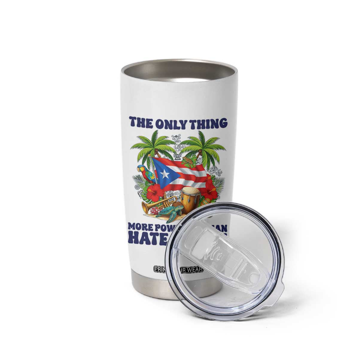 The Only Thing More Powerful Than Hate Is Love Puerto Rico Tumbler Cup Unity and Love Boricua Heritage Pride TS02 Print Your Wear