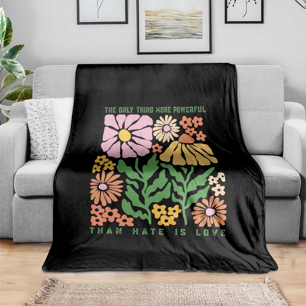 The Only Thing More Powerful Than Hate Is Love Throw Blanket Retro Floral Bunny Inspirational Quote TS02 Print Your Wear