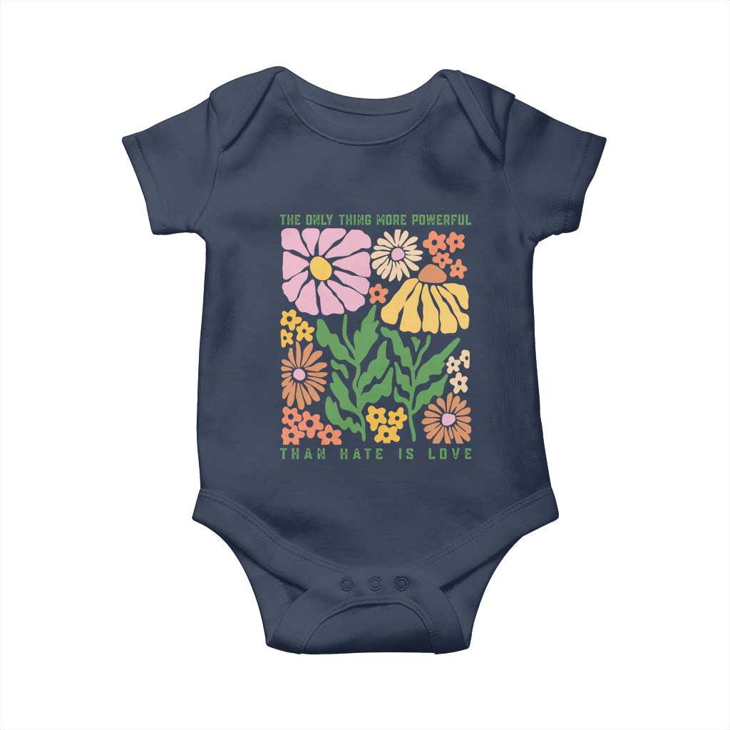 The Only Thing More Powerful Than Hate Is Love Baby Onesie Retro Floral Bunny Inspirational Quote TS02 Navy Print Your Wear
