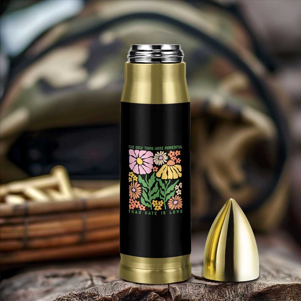 The Only Thing More Powerful Than Hate Is Love Bullet Tumbler Retro Floral Bunny Inspirational Quote TS02 Print Your Wear