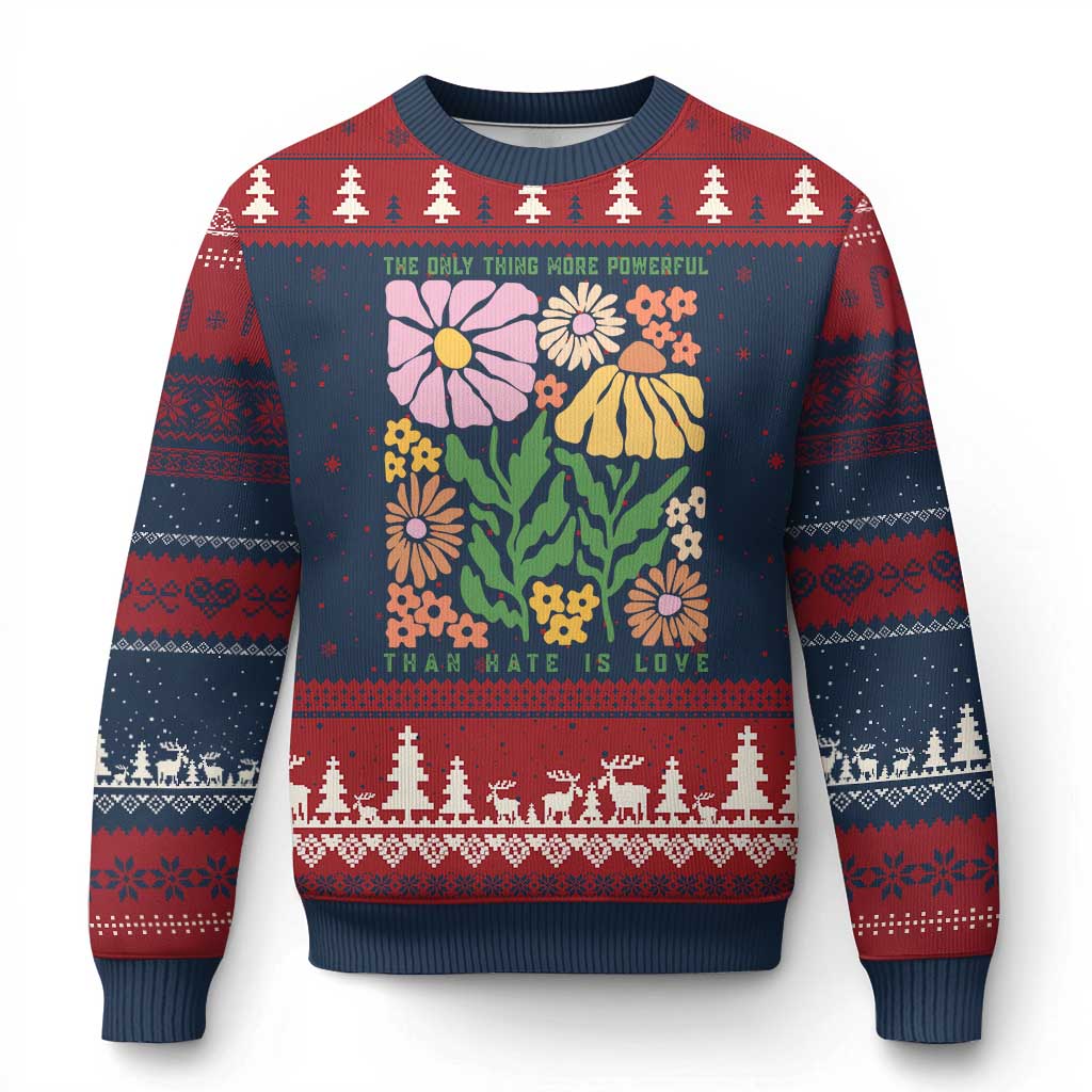The Only Thing More Powerful Than Hate Is Love Ugly Christmas Sweater Retro Floral Bunny Inspirational Quote TS02 Navy Red Print Your Wear