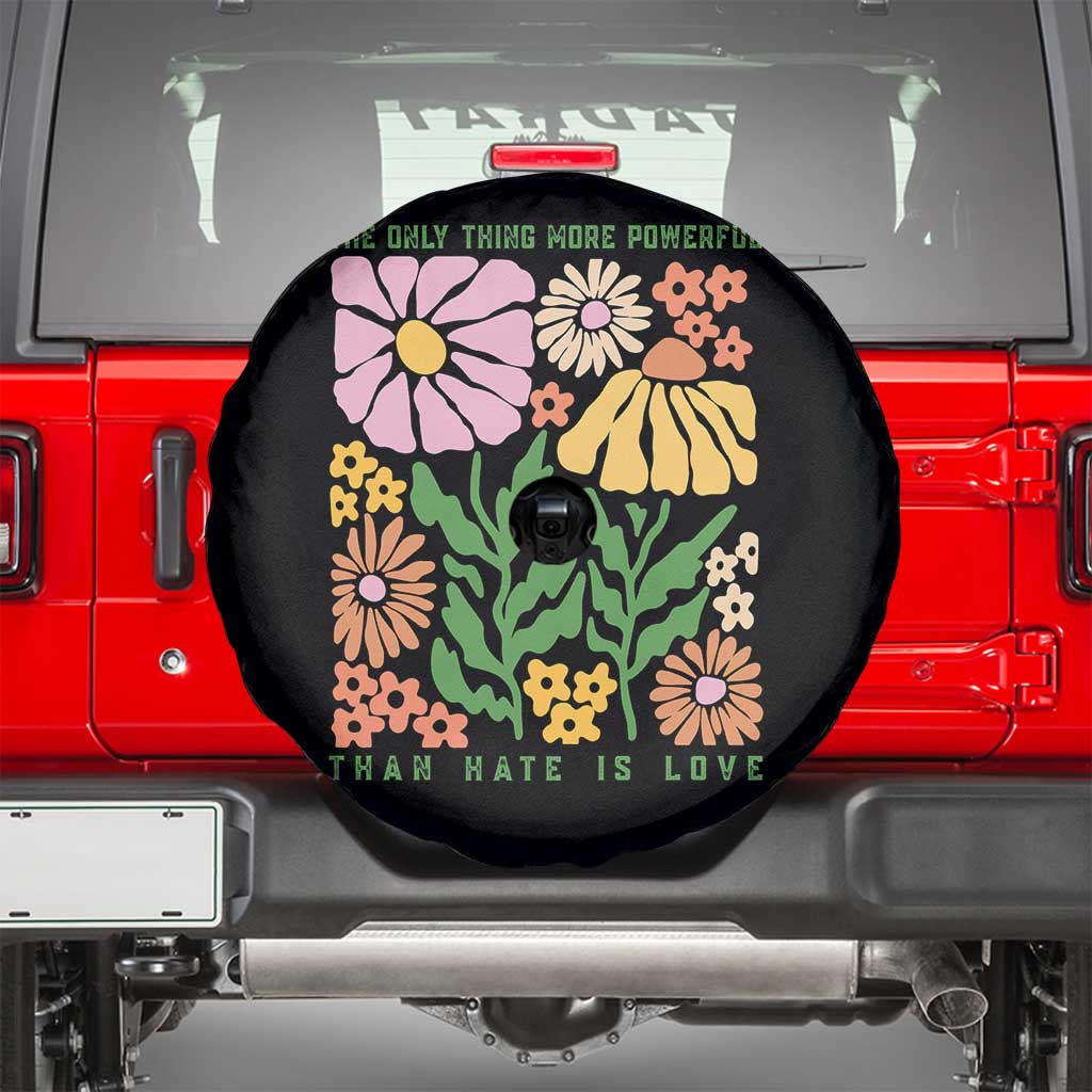 The Only Thing More Powerful Than Hate Is Love Spare Tire Cover Retro Floral Bunny Inspirational Quote TS02 Black Print Your Wear