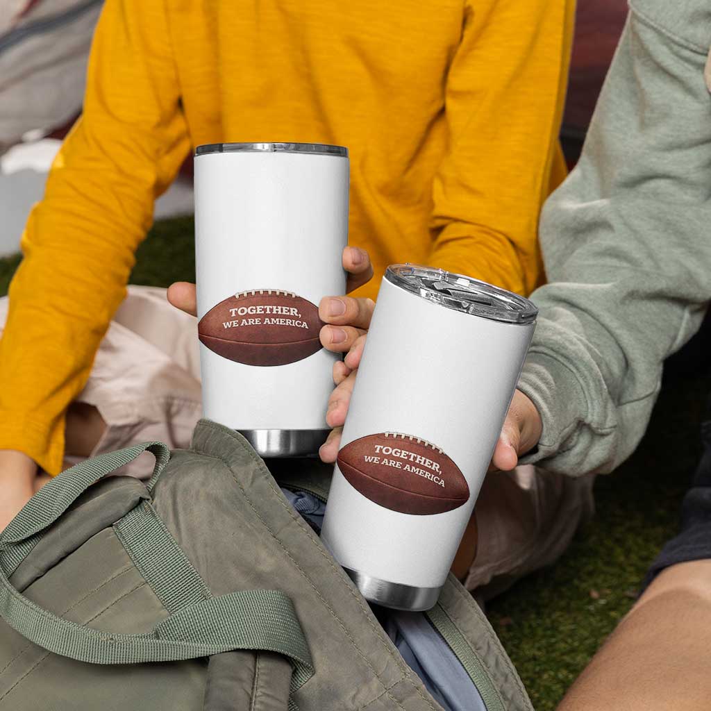 The Only Thing More Powerful Than Hate Is Love Tumbler Cup Together We Are America Football Bunny Inspirational Quote TS02 Print Your Wear