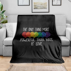 The Only Thing More Powerful Than Hate Is Love Throw Blanket Rainbow Hearts Pride Unity Bunny Inspirational Quote TS02 Print Your Wear