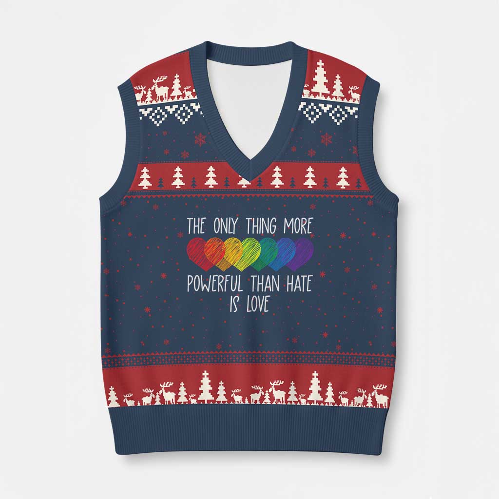 The Only Thing More Powerful Than Hate Is Love V-Neck Knit Sweater Vest Rainbow Hearts Pride Unity Bunny Inspirational Quote TS02 Navy Red Print Your Wear