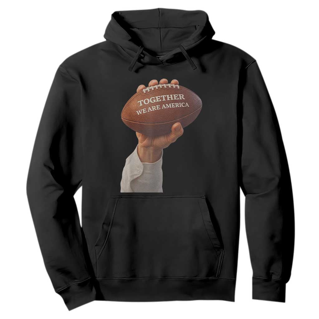 Together We Are America Bunny Holding Football Hoodie Unity Game Day Inspirational Quote TS02 Black Print Your Wear
